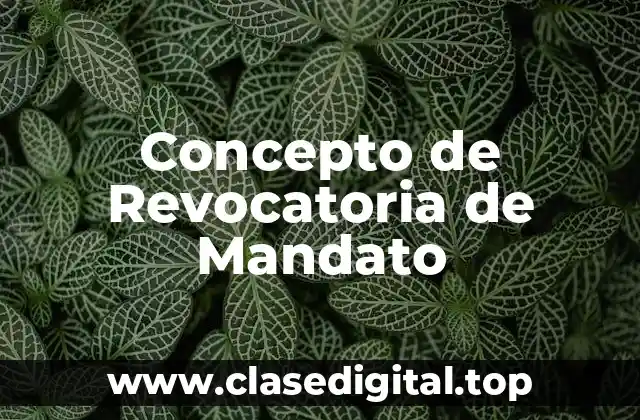 Concepto de Revocatoria de Mandato