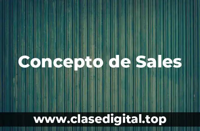 Concepto de Sales