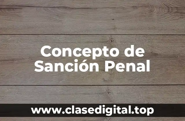Concepto de Sanción Penal