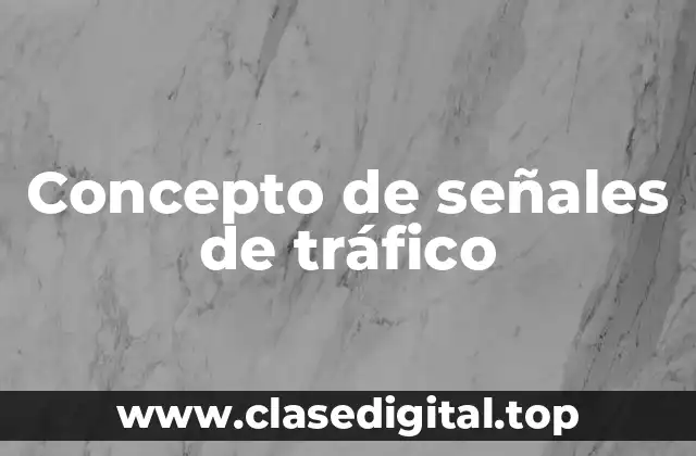 Concepto de señales de tráfico