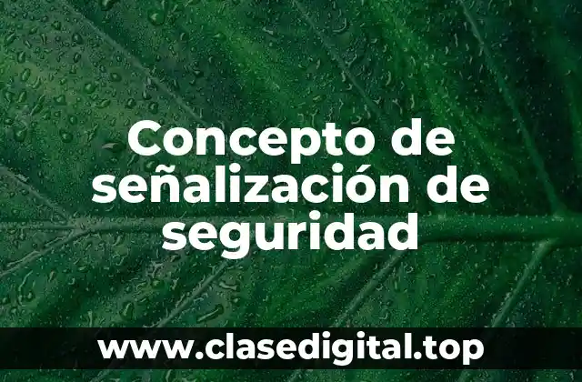 Concepto de señalización de seguridad