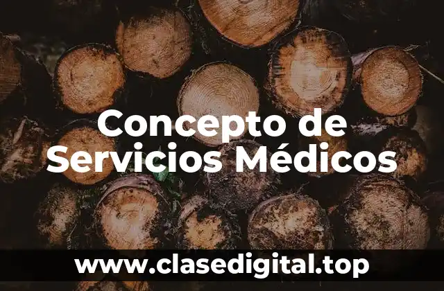 Concepto de Servicios Médicos