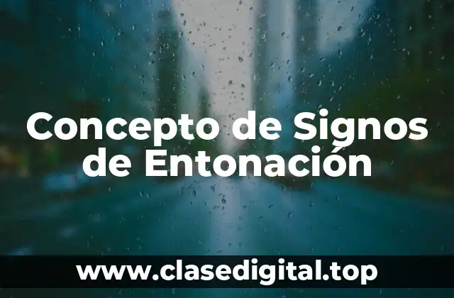 Concepto de Signos de Entonación
