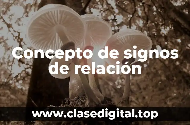 Concepto de signos de relación