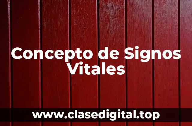 Concepto de Signos Vitales