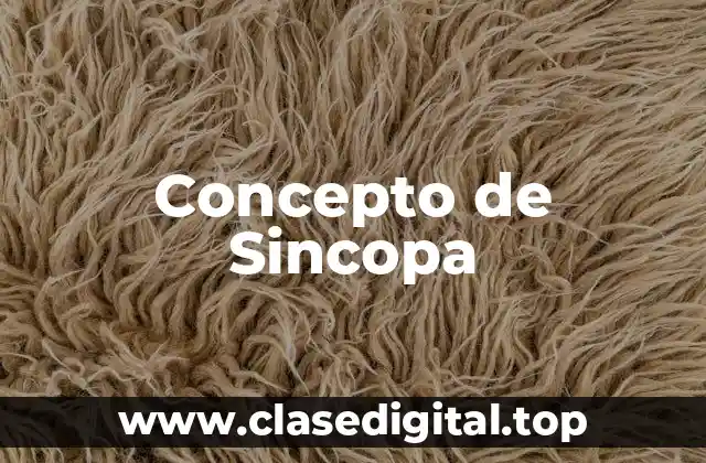 Concepto de Sincopa