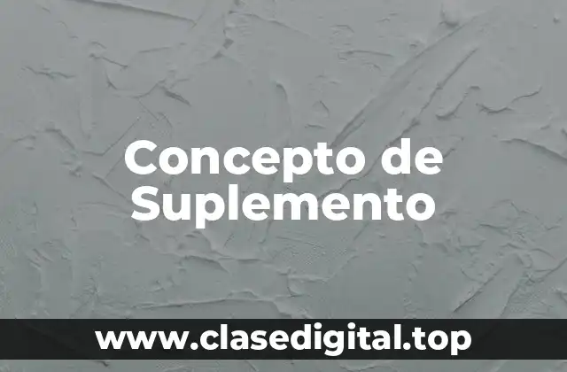 Concepto de Suplemento