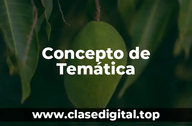 Concepto de Temática