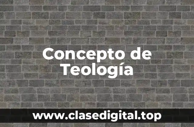 Concepto de Teología