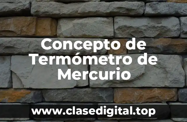 Concepto de Termómetro de Mercurio