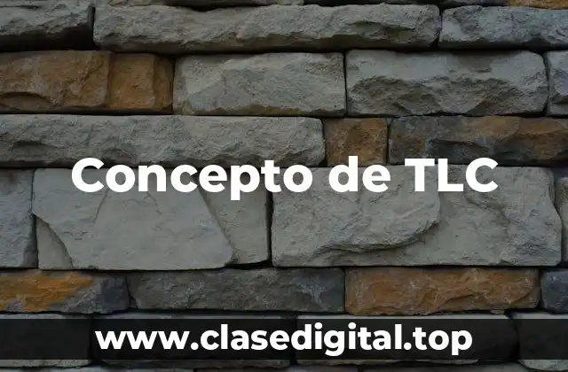 Concepto de TLC