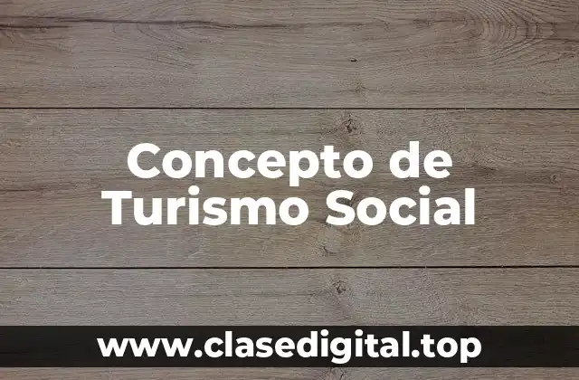 Concepto de Turismo Social