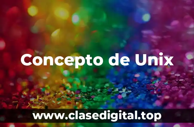 Concepto de Unix