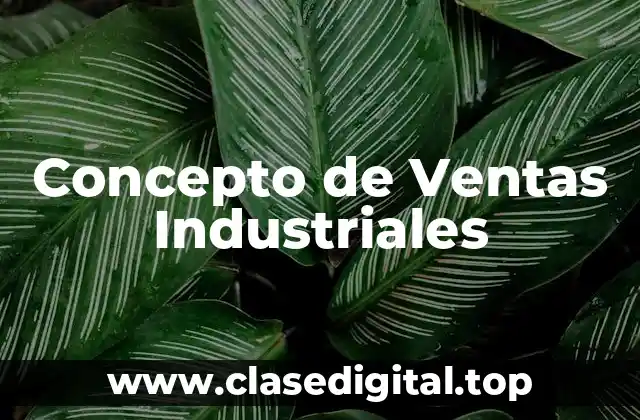Concepto de Ventas Industriales
