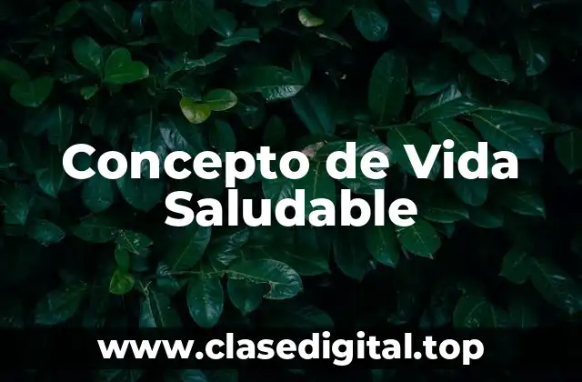 Concepto de Vida Saludable