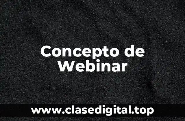 Concepto de Webinar