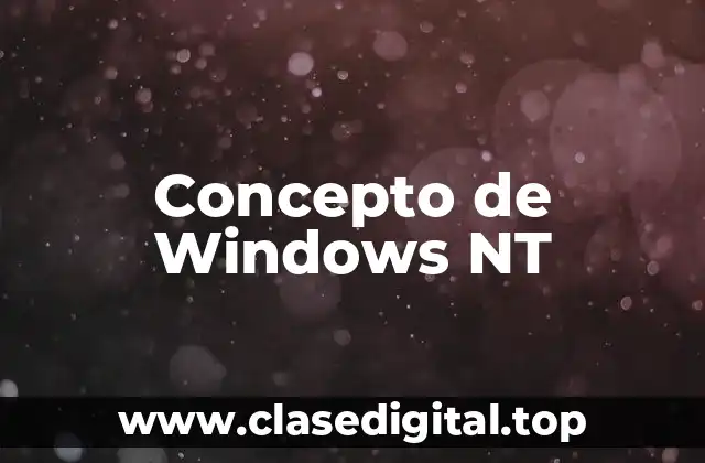 Concepto de Windows NT