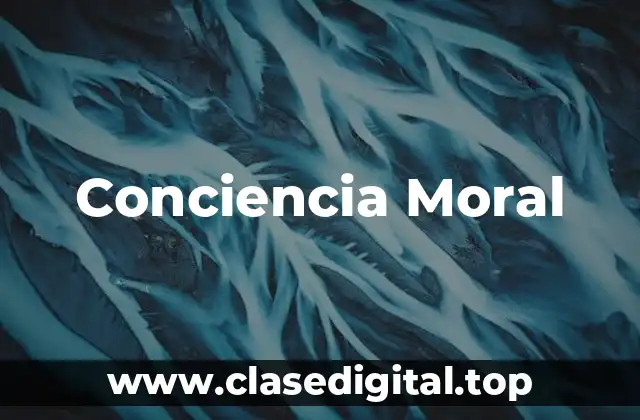 Conciencia Moral