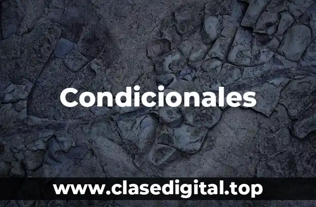 Condicionales