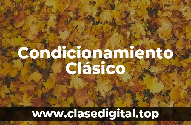 Condicionamiento Clásico