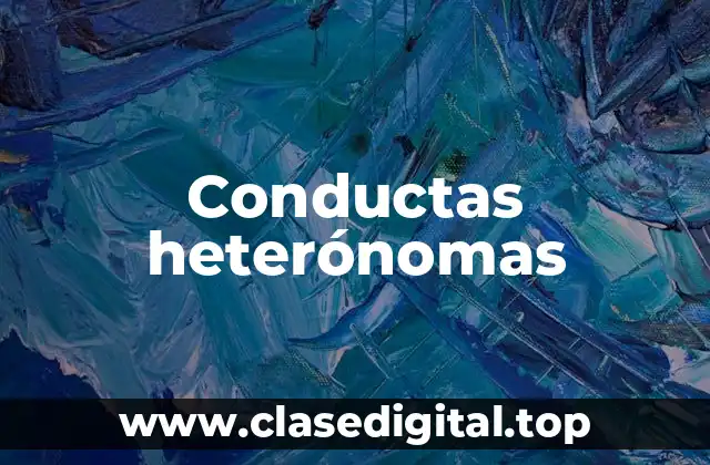 Conductas heterónomas
