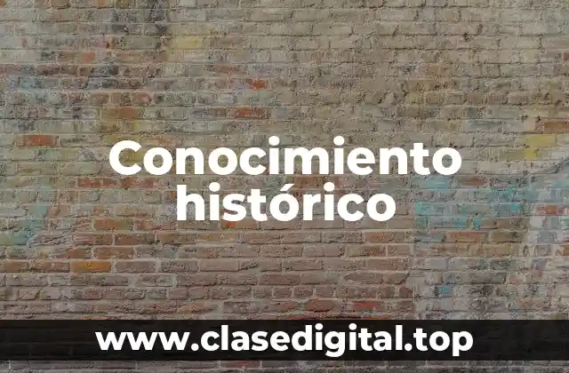 Conocimiento histórico