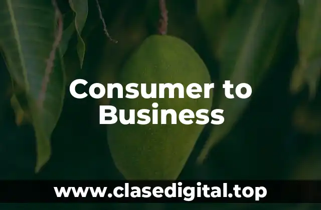 Consumer to Business