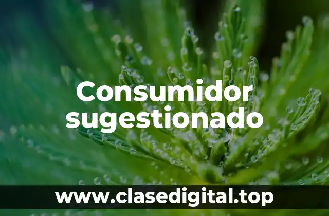 Consumidor sugestionado