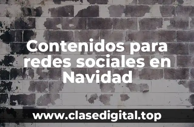 Contenidos para redes sociales en Navidad