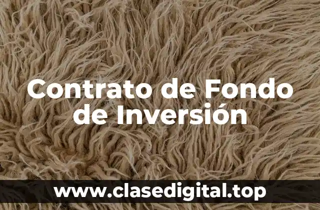 Contrato de Fondo de Inversión