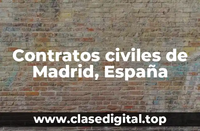 Contratos civiles de Madrid, España