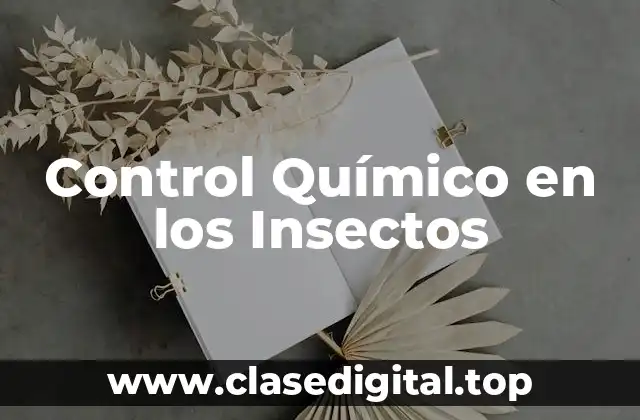 Control Químico en los Insectos