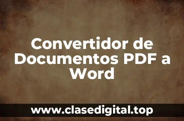Convertidor de Documentos PDF a Word