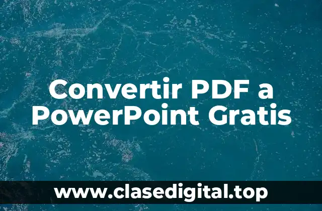 Convertir PDF a PowerPoint Gratis
