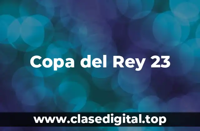 Calendario de la Copa del Rey 23-24