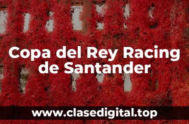 Copa del Rey Racing de Santander