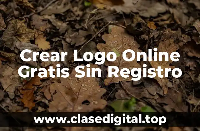 Crear Logo Online Gratis Sin Registro