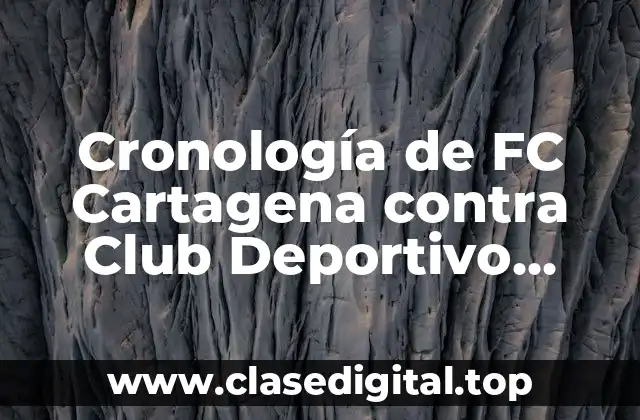 Primeros encuentros entre FC Cartagena y Club Deportivo Eldense