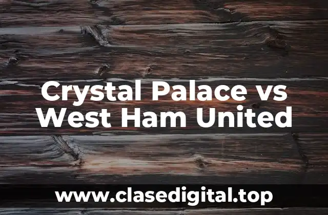 Crystal Palace vs West Ham United