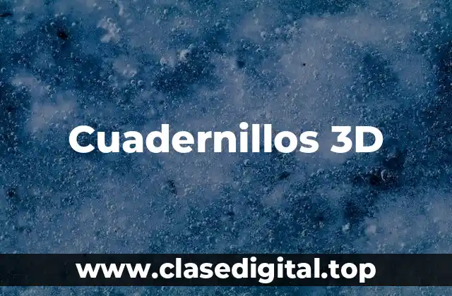 Cuadernillos 3D