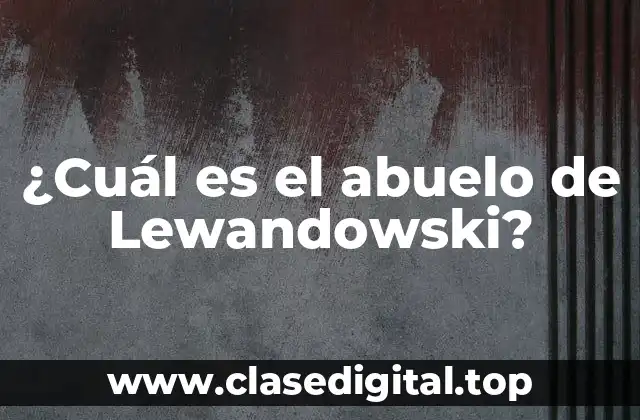 La infancia de Robert Lewandowski