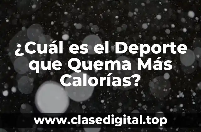 ¿Por qué es Importante la Quema de Calorías?