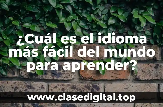 ¿Qué hace que un idioma sea fácil de aprender?