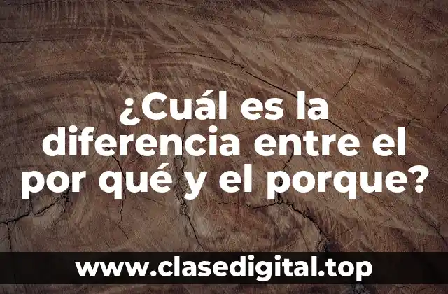 ¿Qué es el por qué?