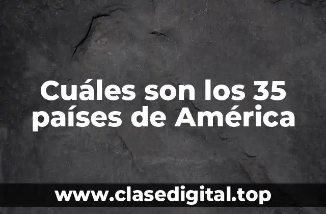 Cuáles son los 35 países de América