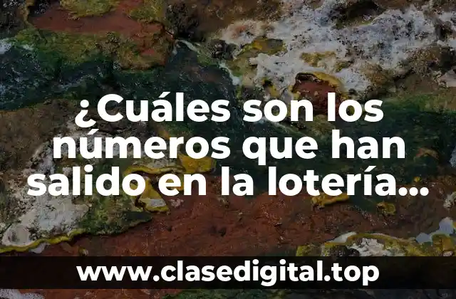 ¿Cuáles son los números que han salido en la lotería del Niño?
