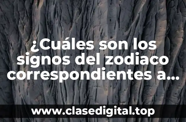 ¿Cuáles son los signos del zodiaco correspondientes a mayo?