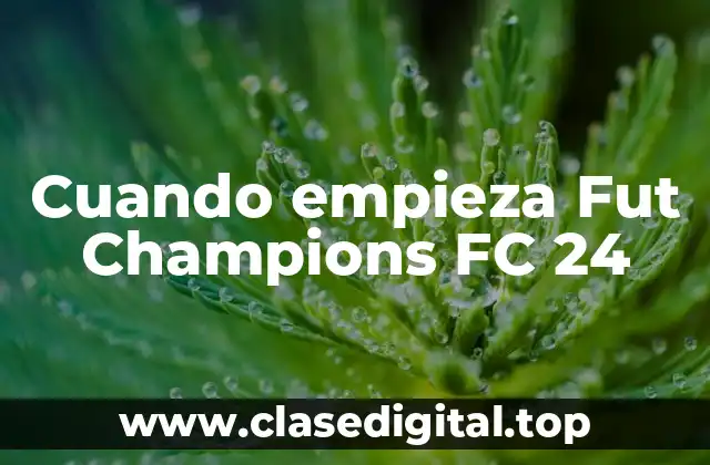 Fecha de lanzamiento de Fut Champions FC 24