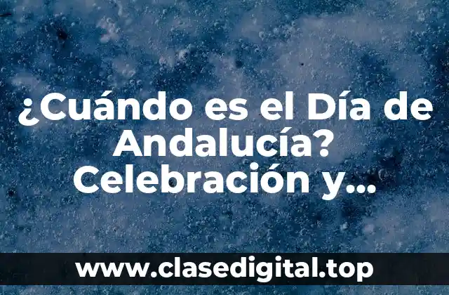 Orígenes del Día de Andalucía