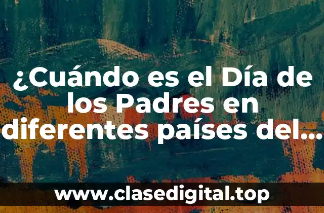 Orígenes del Día de los Padres